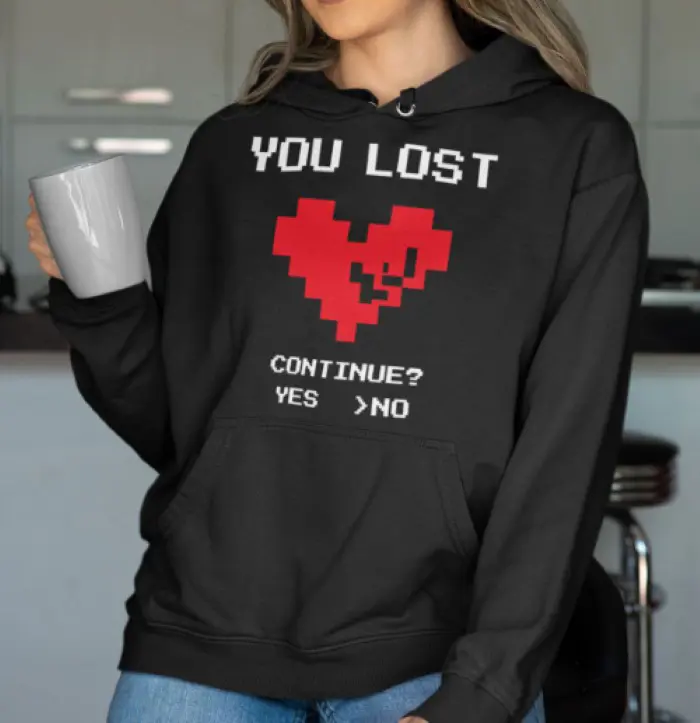 You Lost Gamer - Hoodie